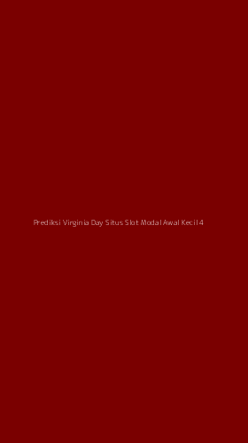 Tampilan Antarmuka Aplikasi Prediksi Virginia Day Situs Slot Modal Awal Kecil - 4