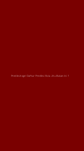 Tampilan Antarmuka Aplikasi Prediksitogel Daftar Prediksi Bola Jitu Malam Ini - 1