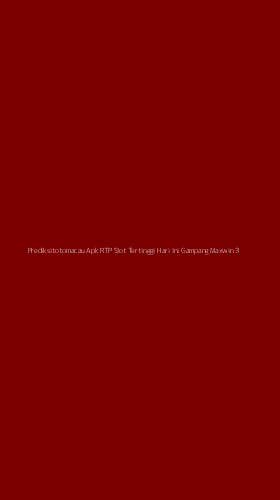 Tampilan Antarmuka Aplikasi Prediksitotomacau Apk Rtp Slot Tertinggi Hari Ini Gampang Maxwin - 3