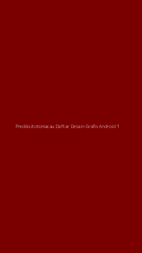 Tampilan Antarmuka Aplikasi Prediksitotomacau Daftar Desain Grafis Android - 1