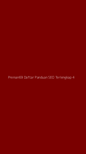 Tampilan Antarmuka Aplikasi Preman69 Daftar Panduan Seo Terlengkap - 4