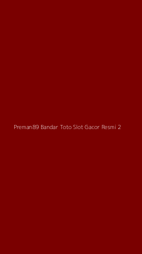 Tampilan Antarmuka Aplikasi Preman89 Bandar Toto Slot Gacor Resmi - 2