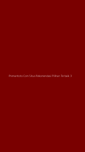 Tampilan Antarmuka Aplikasi Premantoto Com Situs Rekomendasi Pilihan Terbaik - 3