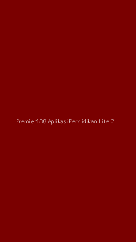 Tampilan Antarmuka Aplikasi Premier188 Aplikasi Pendidikan Lite - 2