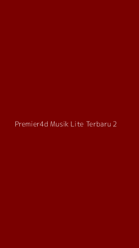 Tampilan Antarmuka Aplikasi Premier4d Musik Lite Terbaru - 2