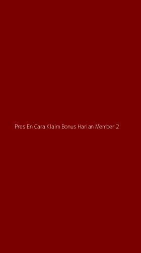 Tampilan Antarmuka Aplikasi Pres En Cara Klaim Bonus Harian Member - 2