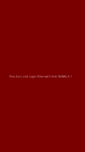 Tampilan Antarmuka Aplikasi Pres Encc Link Login Alternatif Anti Nawala - 1