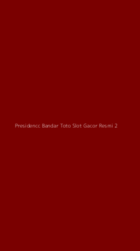 Tampilan Antarmuka Aplikasi Presidencc Bandar Toto Slot Gacor Resmi - 2