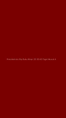 Tampilan Antarmuka Aplikasi Presidentoto Rtp Buku Mimpi 2d 3d 4d Togel Akurat - 4