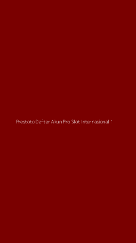 Tampilan Antarmuka Aplikasi Prestoto Daftar Akun Pro Slot Internasional - 1