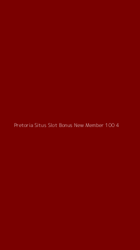 Tampilan Antarmuka Aplikasi Pretoria Situs Slot Bonus New Member 100 - 4