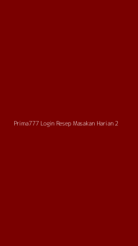 Tampilan Antarmuka Aplikasi Prima777 Login Resep Masakan Harian - 2