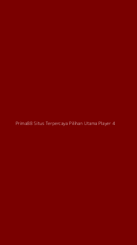 Tampilan Antarmuka Aplikasi Prima88 Situs Terpercaya Pilihan Utama Player - 4