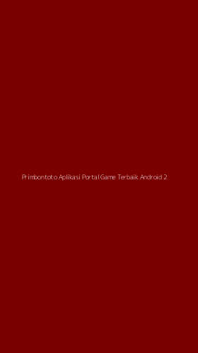 Tampilan Antarmuka Aplikasi Primbontoto Aplikasi Portal Game Terbaik Android - 2