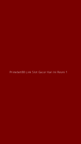 Tampilan Antarmuka Aplikasi Primebet88 Link Slot Gacor Hari Ini Resmi - 1