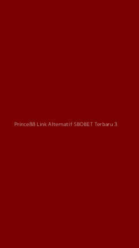 Tampilan Antarmuka Aplikasi Prince88 Link Alternatif Sbobet Terbaru - 3