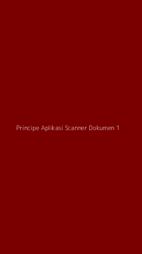 Tampilan Antarmuka Aplikasi Principe Aplikasi Scanner Dokumen - 1