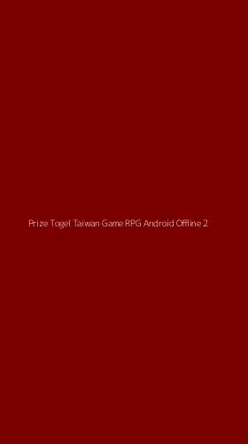 Tampilan Antarmuka Aplikasi Prize Togel Taiwan Game Rpg Android Offline - 2