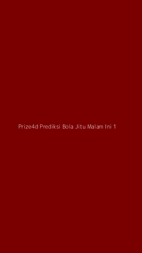 Tampilan Antarmuka Aplikasi Prize4d Prediksi Bola Jitu Malam Ini - 1