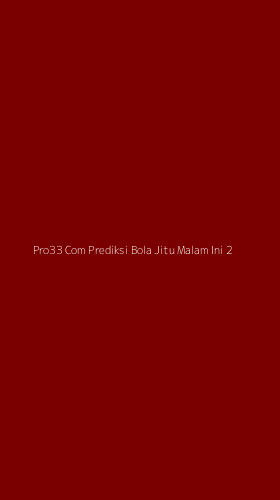 Tampilan Antarmuka Aplikasi Pro33 Com Prediksi Bola Jitu Malam Ini - 2