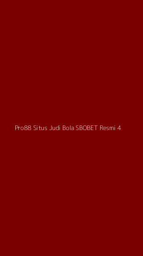 Tampilan Antarmuka Aplikasi Pro88 Situs Judi Bola Sbobet Resmi - 4