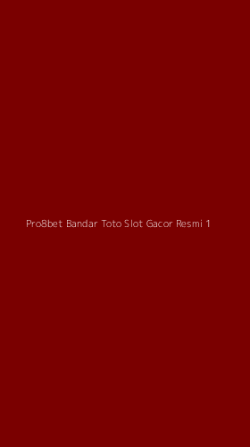 Tampilan Antarmuka Aplikasi Pro8bet Bandar Toto Slot Gacor Resmi - 1