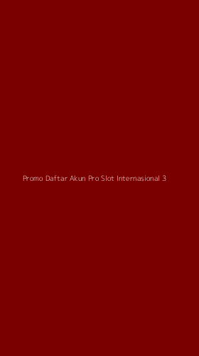Tampilan Antarmuka Aplikasi Promo Daftar Akun Pro Slot Internasional - 3