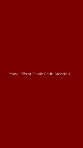 Tampilan Antarmuka Aplikasi Promo138slot Desain Grafis Android - 1