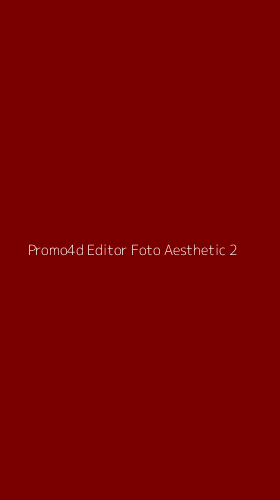 Tampilan Antarmuka Aplikasi Promo4d Editor Foto Aesthetic - 2