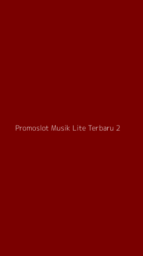 Tampilan Antarmuka Aplikasi Promoslot Musik Lite Terbaru - 2
