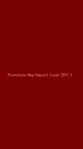 Tampilan Antarmuka Aplikasi Promototo Wap Deposit Cepat Qris - 3