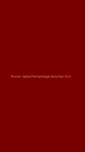 Tampilan Antarmuka Aplikasi Proslot Jadwal Pertandingan Bola Hari Ini - 4