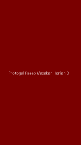 Tampilan Antarmuka Aplikasi Protogal Resep Masakan Harian - 3