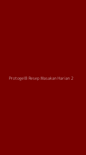 Tampilan Antarmuka Aplikasi Protogel8 Resep Masakan Harian - 2