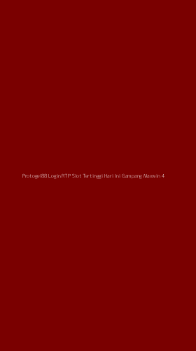 Tampilan Antarmuka Aplikasi Protogel88 Login Rtp Slot Tertinggi Hari Ini Gampang Maxwin - 4