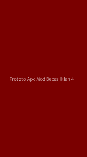 Tampilan Antarmuka Aplikasi Prototo Apk Mod Bebas Iklan - 4