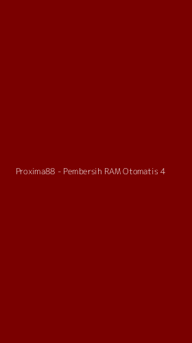 Tampilan Antarmuka Aplikasi Proxima88 - Pembersih RAM Otomatis - 4
