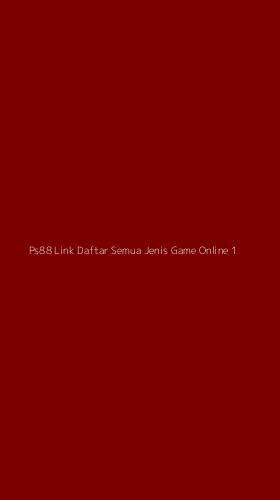 Tampilan Antarmuka Aplikasi Ps88 Link Daftar Semua Jenis Game Online - 1