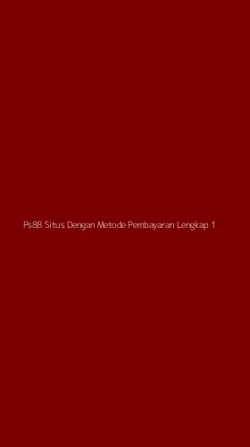 Tampilan Antarmuka Aplikasi Ps88 Situs Dengan Metode Pembayaran Lengkap - 1