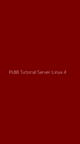 Tampilan Antarmuka Aplikasi Ps88 Tutorial Server Linux - 4