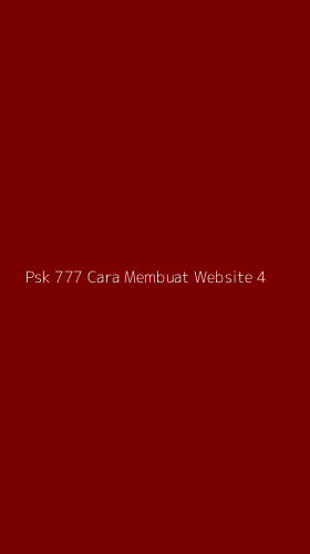 Tampilan Antarmuka Aplikasi Psk 777 Cara Membuat Website - 4