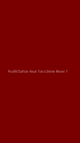 Tampilan Antarmuka Aplikasi Pso99 Daftar Akun Toto Online Resmi - 1