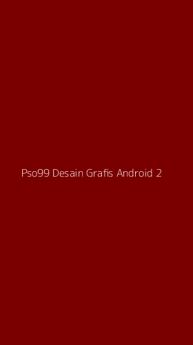 Tampilan Antarmuka Aplikasi Pso99 Desain Grafis Android - 2