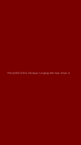 Tampilan Antarmuka Aplikasi Pstoto99 Online Panduan Lengkap Bermain Aman - 4