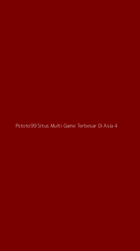 Tampilan Antarmuka Aplikasi Pstoto99 Situs Multi Game Terbesar Di Asia - 4