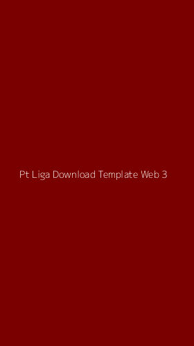Tampilan Antarmuka Aplikasi Pt Liga Download Template Web - 3