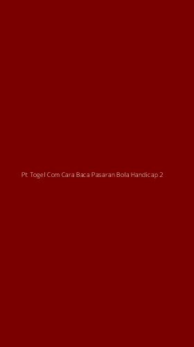 Tampilan Antarmuka Aplikasi Pt Togel Com Cara Baca Pasaran Bola Handicap - 2