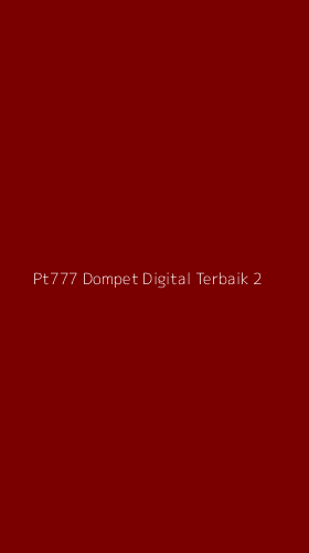 Tampilan Antarmuka Aplikasi Pt777 Dompet Digital Terbaik - 2
