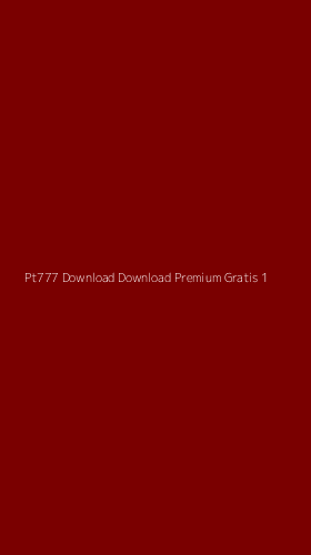 Tampilan Antarmuka Aplikasi Pt777 Download Download Premium Gratis - 1