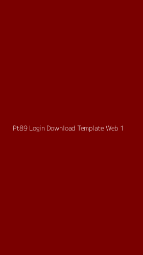 Tampilan Antarmuka Aplikasi Pt89 Login Download Template Web - 1